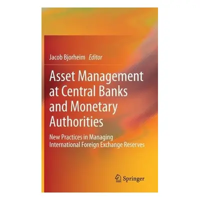 Asset Management at Central Banks and Monetary Authorities