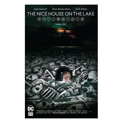 Nice House on the Lake Vol. 1 - IV, James Tynion a Martinez, Alvaro