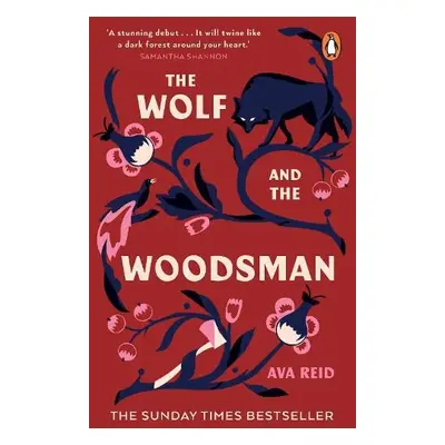 Wolf and the Woodsman - Reid, Ava