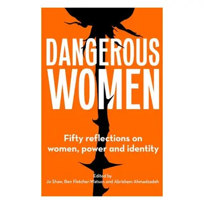 Dangerous Women