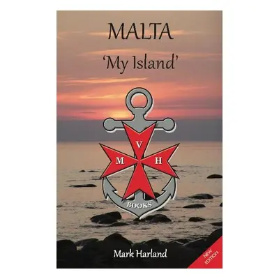 Malta 'My Island' - Harland, Mark