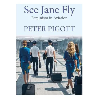 See Jane Fly - Pigott, Peter