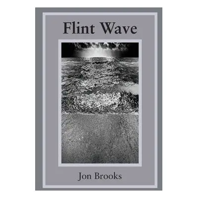 Flint Wave - Brooks, Jon