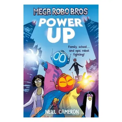 Mega Robo Bros 1: Power Up - Cameron, Neill