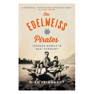 Edelweiss Pirates - Reinhardt, Dirk