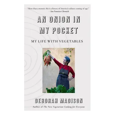 Onion in My Pocket, An - Madison, Deborah