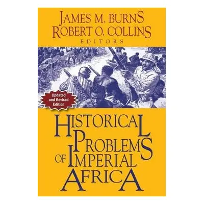 Historical Problems of Imperial Africa