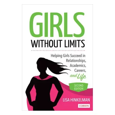 Girls Without Limits - Hinkelman, Lisa Marie (Ruling Our Experiences)