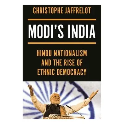 Modi's India - Jaffrelot, Christophe