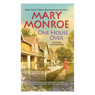 One House Over - Monroe, Mary