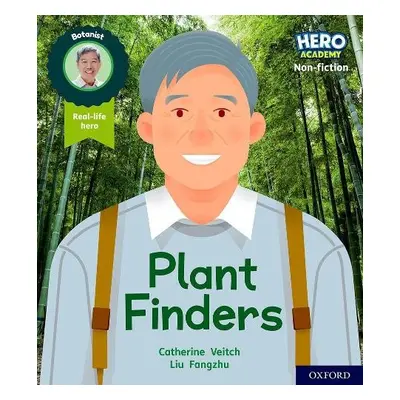 Hero Academy Non-fiction: Oxford Level 6, Orange Book Band: Plant Finders - Veitch, Catherine