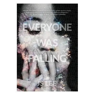 Everyone Was Falling - Lee, Js