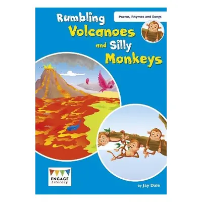 Rumbling Volcanoes and Silly Monkeys - Dale, Jay