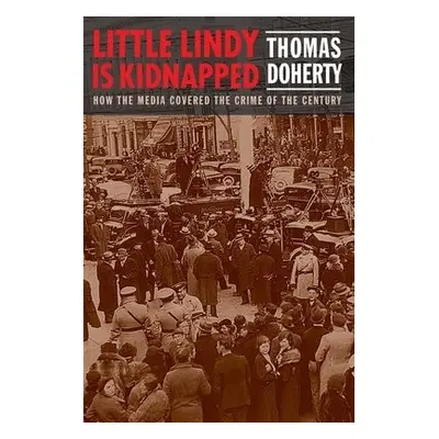 Little Lindy Is Kidnapped - Doherty, Thomas