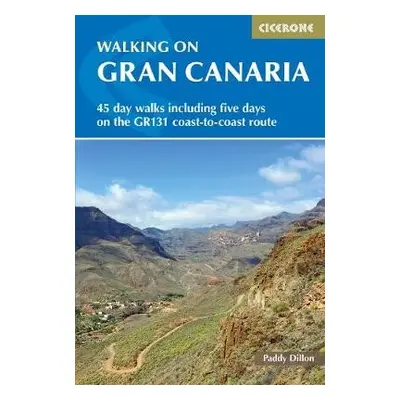 Walking on Gran Canaria - Dillon, Paddy