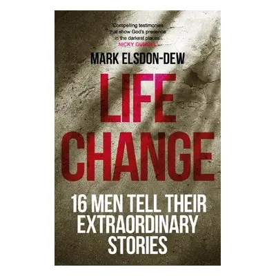 Life Change - Elsdon-Dew, Mark