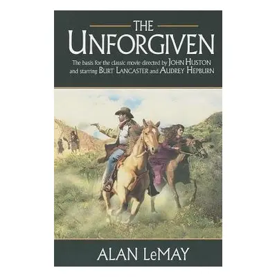 Unforgiven - LeMay, Alan