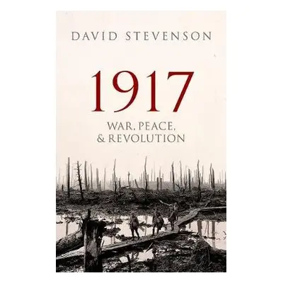 1917 - Stevenson, David (Stevenson Professor of International History, London School of Economic