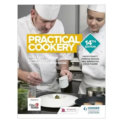 Practical Cookery 14th Edition - Foskett, Professor David a Paskins, Patricia a Rippington, Neil