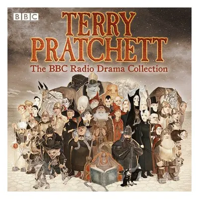 Terry Pratchett: The BBC Radio Drama Collection - Pratchett, Terry