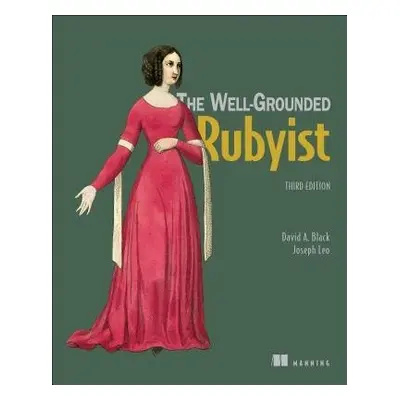 Well-Grounded Rubyist - Black, David a Leo, Joseph