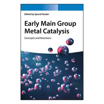 Early Main Group Metal Catalysis