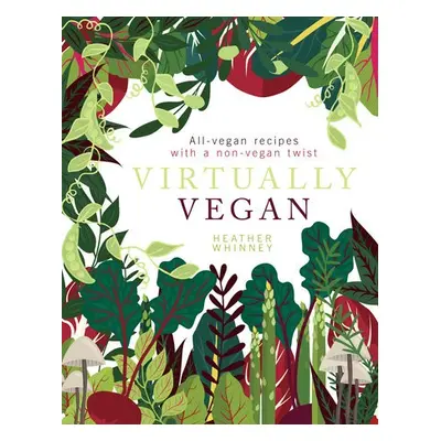 Virtually Vegan - Whinney, Heather