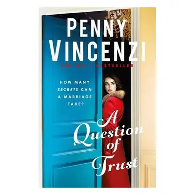 Question of Trust - Vincenzi, Penny