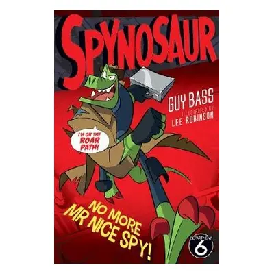 No More Mr Nice Spy - Bass, Guy