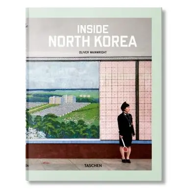 Inside North Korea - Wainwright, Oliver