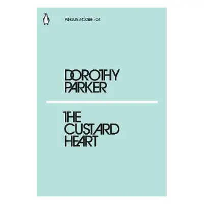 Custard Heart - Parker, Dorothy