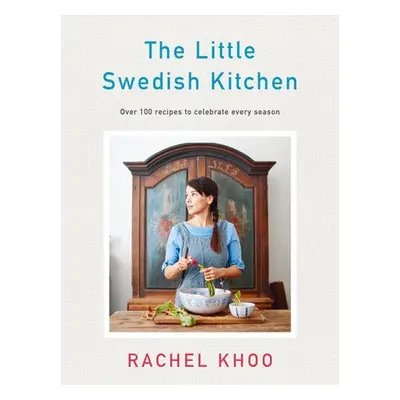 Little Swedish Kitchen - Khoo, Rachel