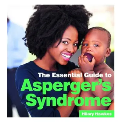 Essential Guide to Asperger's Syndrome