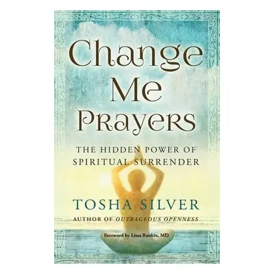 Change Me Prayers - Silver, Tosha