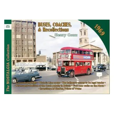 Buses Coaches a Recollections 1969 - Conn, Henry