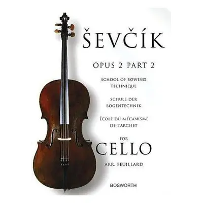 School of Bowing Technique for Cello Opus 2 Part 2 - Sevcik, Otakar