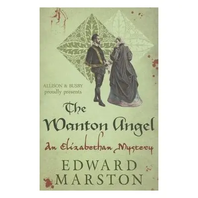 Wanton Angel - Marston, Edward