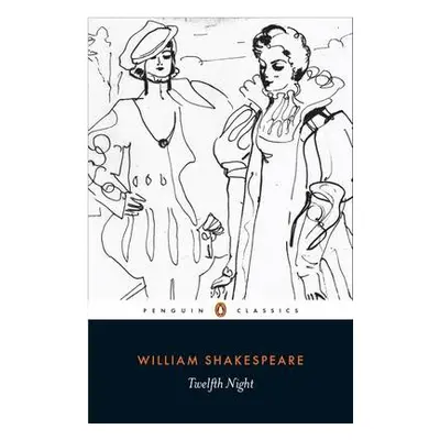 Twelfth Night - Shakespeare, William