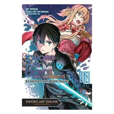 Sword Art Online Progressive Scherzo of Deep Night, Vol. 3 (manga) - Kawahara, Reki