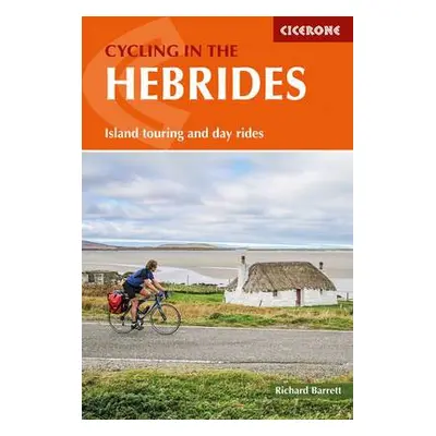 Cycling in the Hebrides - Barrett, Richard