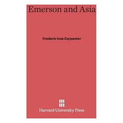 Emerson and Asia - Carpenter, Frederic Ives