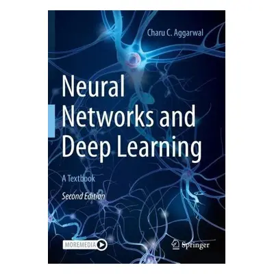 Neural Networks and Deep Learning - Aggarwal, Charu C.