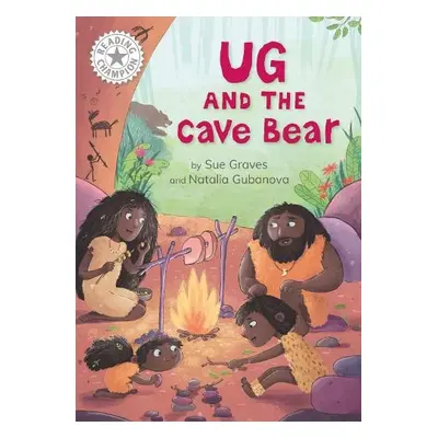 Reading Champion: Ug and the Cave Bear - Graves, Sue