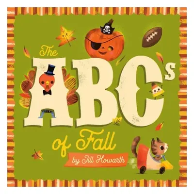 ABCs of Fall - Howarth, Jill