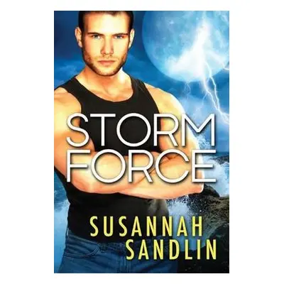 Storm Force - Sandlin, Susannah