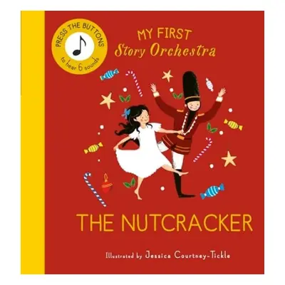 My First Story Orchestra: The Nutcracker