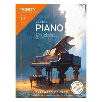 Trinity College London Piano Exam Pieces Plus Exercises from 2023: Grade 4: Extended Edition - C