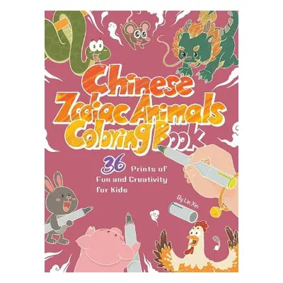 Chinese Zodiac Animals Coloring Book - Lin, Xin