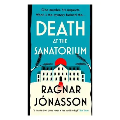 Death at the Sanatorium - Jonasson, Ragnar