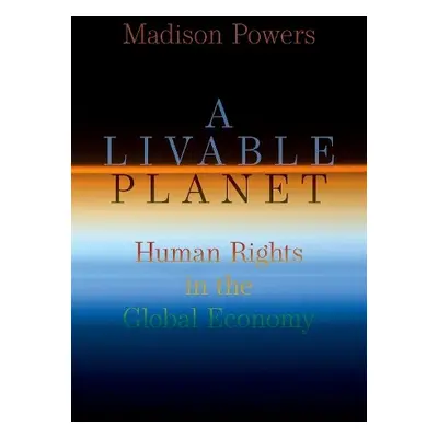 Livable Planet - Powers, Madison (Francis J. McNamara Jr Professor Emeritus, Francis J. McNamara